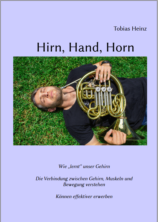 Hirn Hand Horn Hornschule- Waldhorn effizient lernen